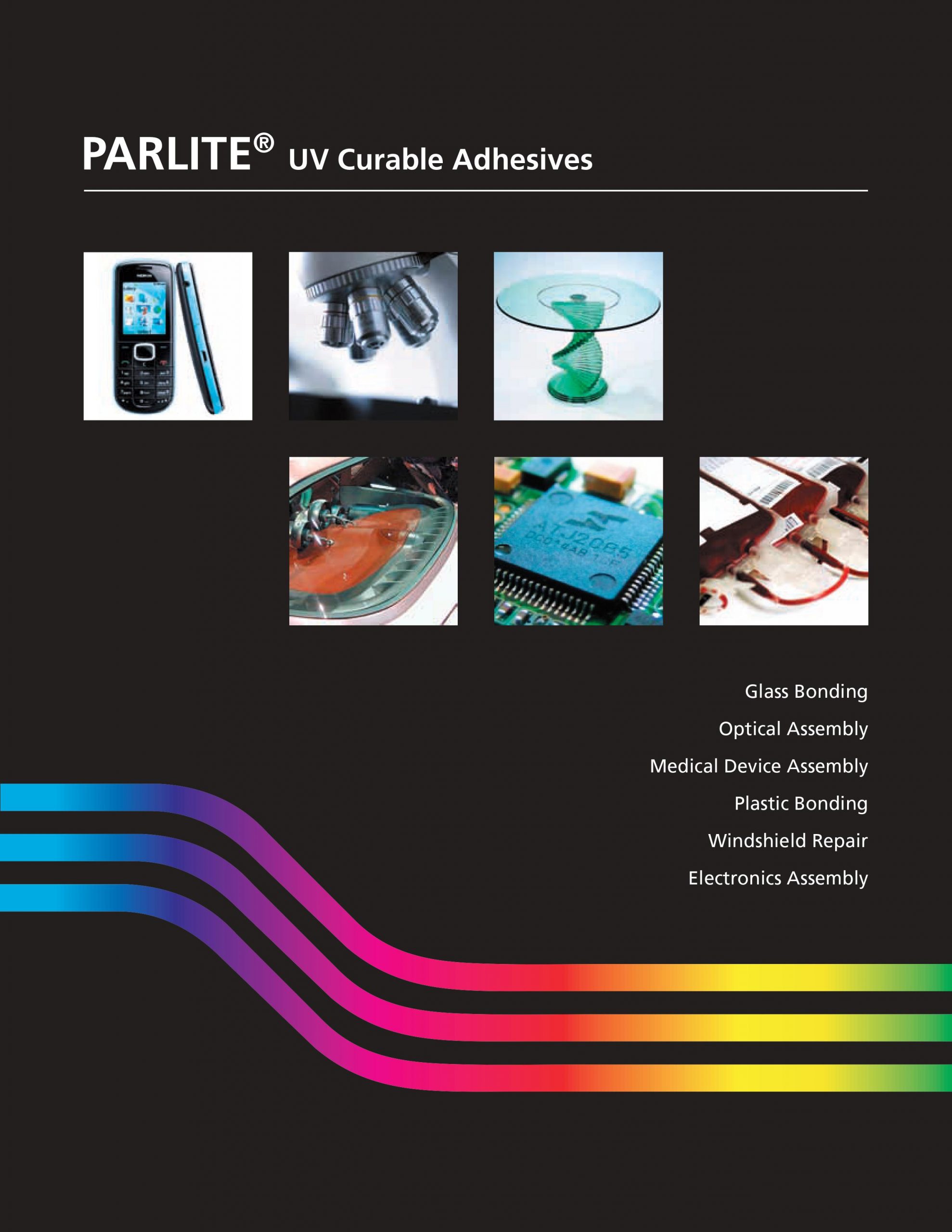UV Adhesives – Practical Applications and a Brief History